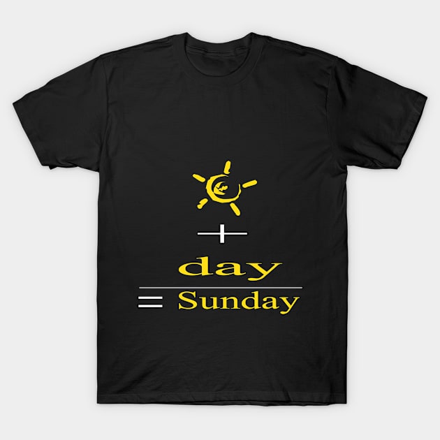 Sun+day=sunday T-Shirt by CASANEGRA